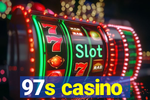 97s casino